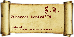 Zuberecz Manfréd névjegykártya